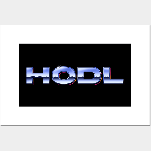 Hodl - Cryptocurrency Wall Art by Sachpica